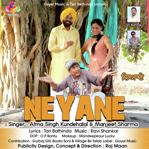 Neyane by Atma Singh Khundehalal, Manjeet Sharma - Download on PagalFree