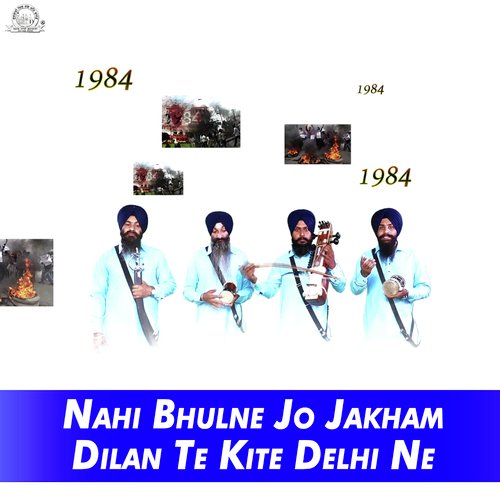 Nahi Bhulne Jo Jakham Dilan Te Kite Delhi Ne by Dhadi Jatha Sukhdev Singh Chamkara - Download on PagalFree