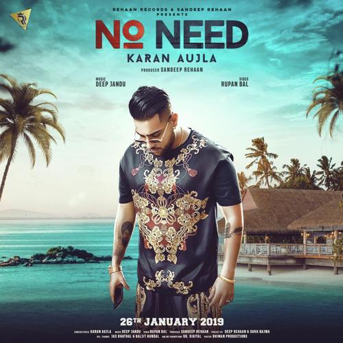 No Need by Karan Aujla - Download on PagalFree