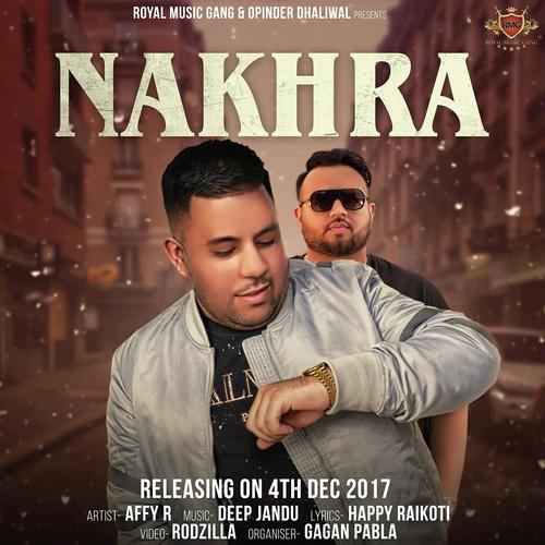 Nakhra by Affy R - Download on PagalFree