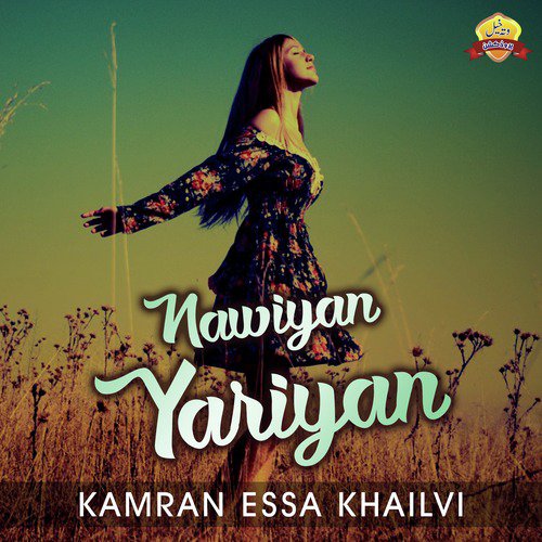 Nawiyan Yariyan by Kamran Essa Khailvi - Download on PagalFree