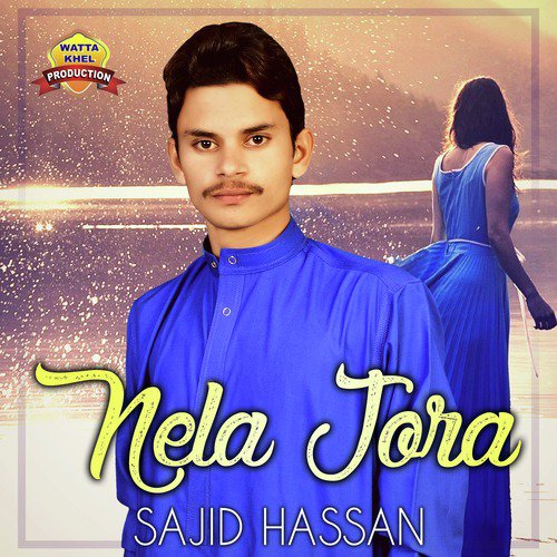 Nela Jora by Sajid Hassan - Download on PagalFree