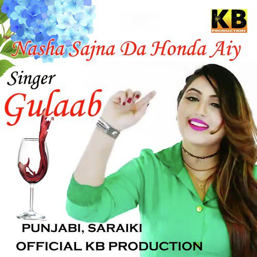 Nasha Sajna Da Honda Aiy by Gulaab - Download on PagalFree