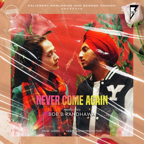 Never Come Again by BOB.B Randhawa - Download on PagalFree