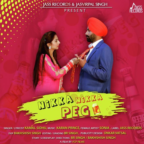 Nikka Nikka Peg by Kamal Sidhu - Download on PagalFree