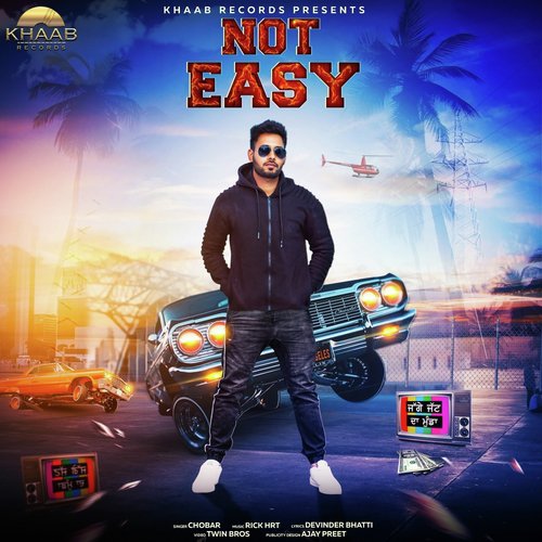 Not Easy by Chobar - Download on PagalFree