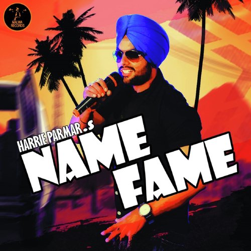 Name Fame by Harrie Parmar - Download on PagalFree