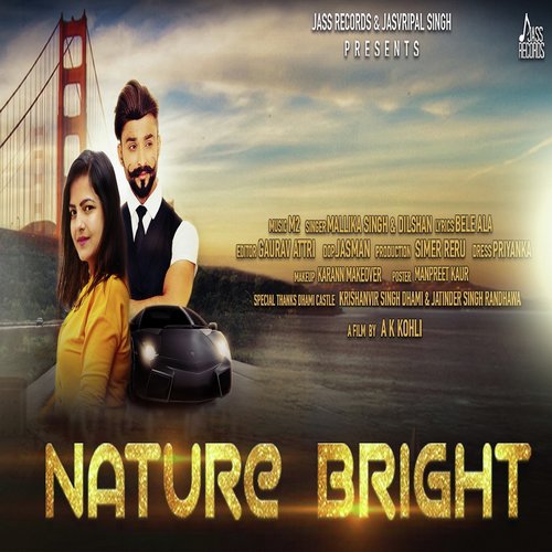 Nature Bright by Mallika Singh, Dilshan - Download on PagalFree