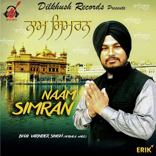 Naam Simran by Bhai Varinder Singh Ji - Download on PagalFree