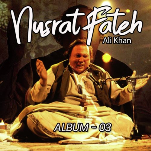 Kinna Sohna Tenon Rab Ne Banaya by Nusrat Fateh Ali Khan - Download on PagalFree