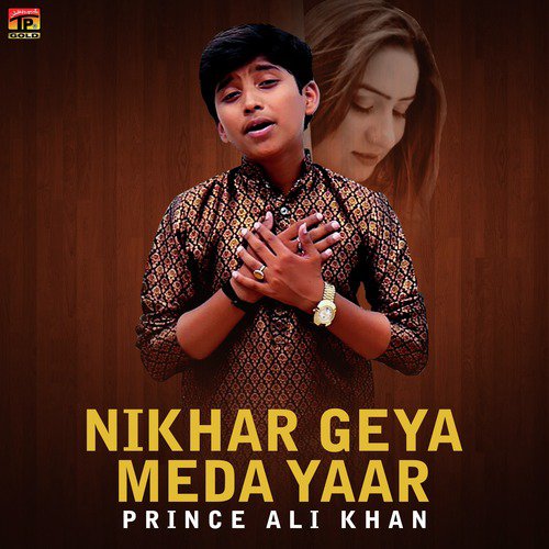 Nikhar Geya Meda Yaar (Saraiki) by Prince Ali Khan - Download on PagalFree