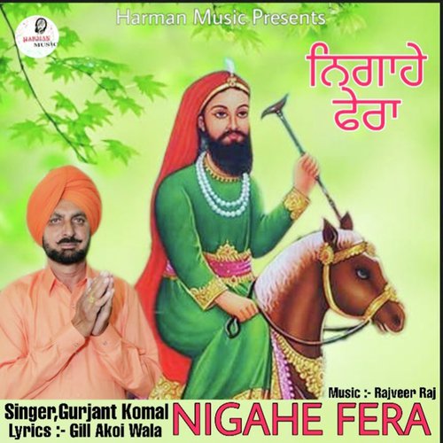 Nigahe Fera by Gurjant Komal - Download on PagalFree