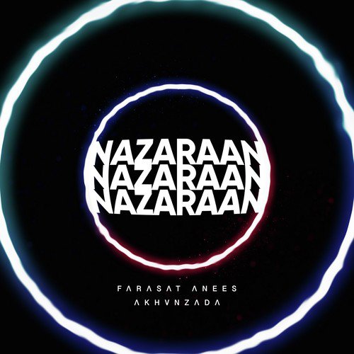 Nazaraan by Farasat Anees, AKHVNZADA - Download on PagalFree