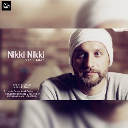 Nikki Nikki by Uzair Khan - Download on PagalFree