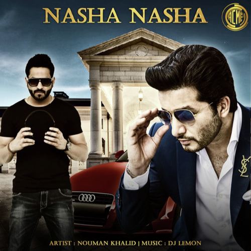 Nasha Nasha by Nouman Khalid - Download on PagalFree