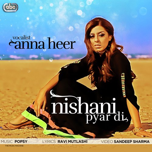 Nishani Pyar Di by Anna Heer with Popsy - Download on PagalFree
