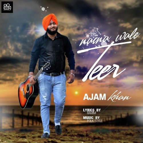 Naina Wale Teer by Ajam Khan - Download on PagalFree