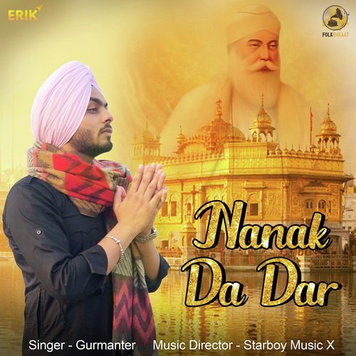 Nanak Da Dar by Gurmanter - Download on PagalFree