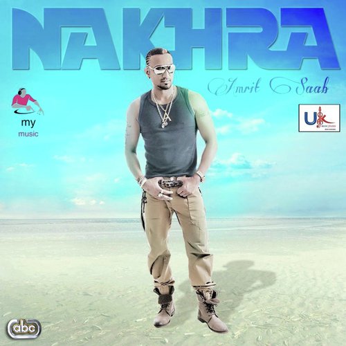 Nakhra by Amrit Saab - Download on PagalFree