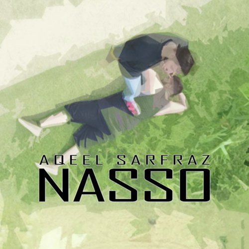 Nasso by Aqeel Sarfraz - Download on PagalFree