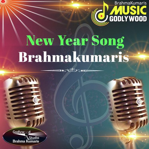 New Year Song Brahmakumaris by Omprakash Sharma - Download on PagalFree