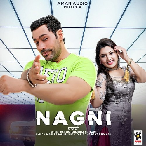 Nagni by Rai Jujhar, Sharan Kaur - Download on PagalFree