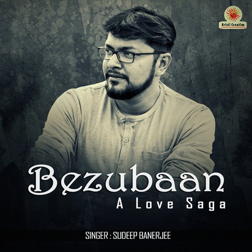 Bezubaan-A love Saga by Sudeep Banerjee - Download on PagalFree