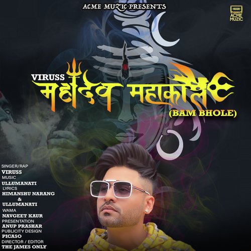 Mahadev Mahakal (Bam Bhole) by Viruss - Download on PagalFree