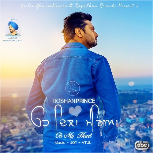 Oh My Heart - Oh Dila Mereya by Roshan Prince - Download on PagalFree