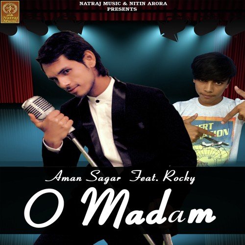 O Madam by Aman Sagar, Rocky - Download on PagalFree