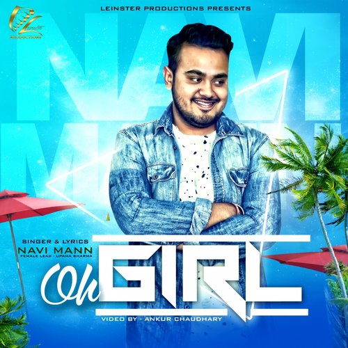 Oh Girl by Navi Mann - Download on PagalFree