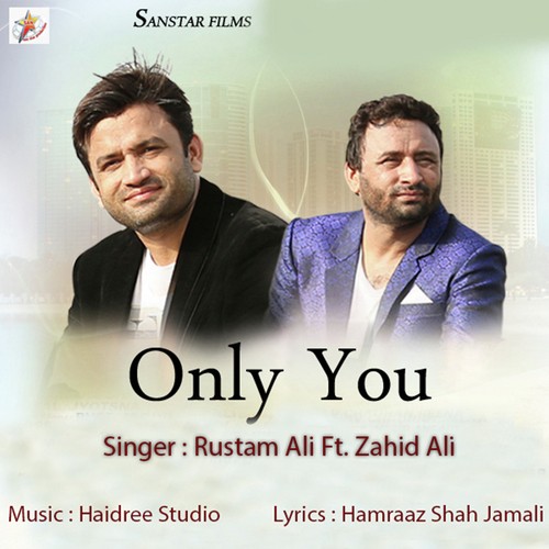 Only You by Rustam Ali, Zahid Ali - Download on PagalFree