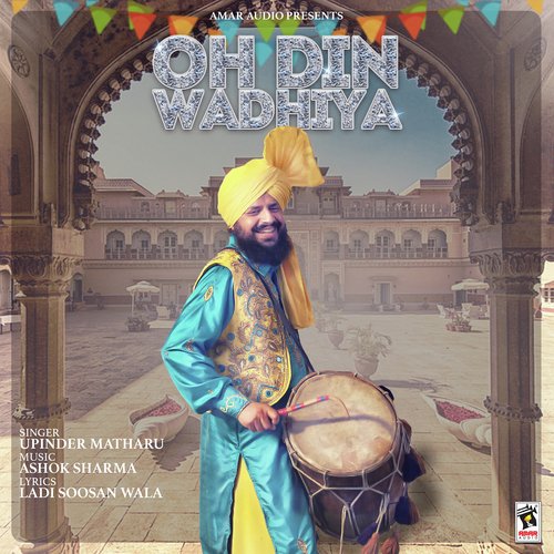 Oh Din Wadhiya by Upinder Matharu - Download on PagalFree