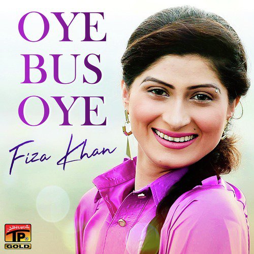 Bas Oye Bas Oye by Fiza Khan - Download on PagalFree