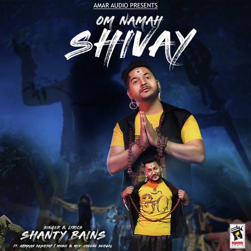 Om Namah Shivay by Shanty Bains, Armaan Kashyap - Download on PagalFree