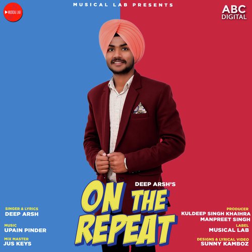 On The Repeat by Deep Arsh - Download on PagalFree