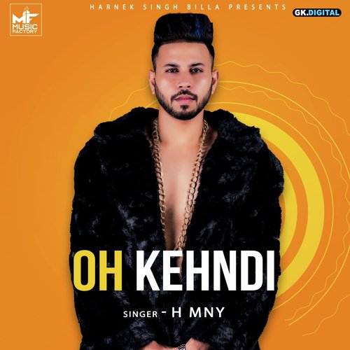 Oh Kehndi by H MNY - Download on PagalFree