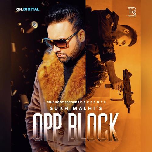 Opp Block by Sukh Malhi - Download on PagalFree