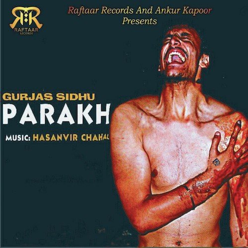 Parakh by Gurjas Sidhu - Download on PagalFree