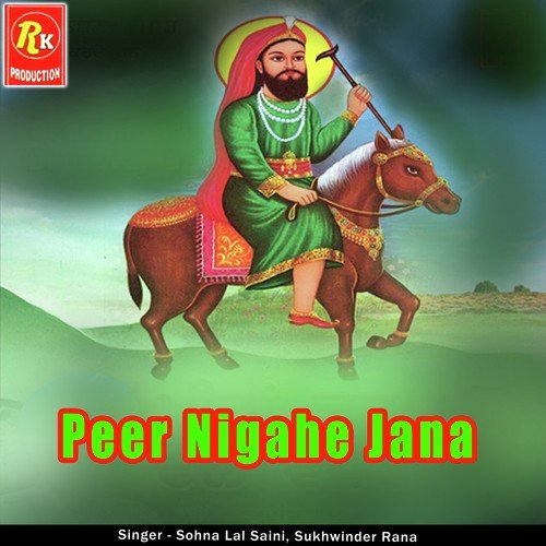 Peer Nigahe Jana by Sohan Laal Saini, Sukhwinder Rana - Download on PagalFree