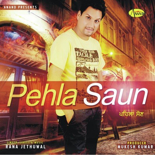 Pehla Saun by Rana Jethuwal - Download on PagalFree
