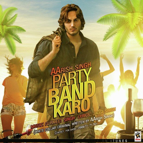 Party Band Karo by Aarish Singh - Download on PagalFree