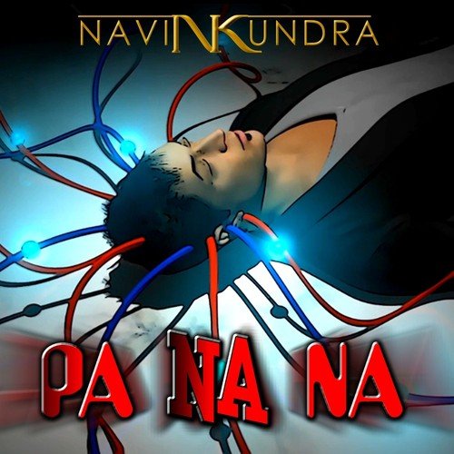 Pa Na Na by Navin Kundra - Download on PagalFree