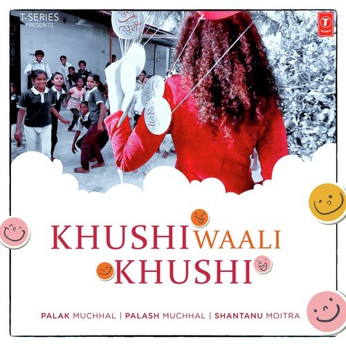 Khushi Waali Khushi by Bharatt Hans, Saurabh Malhotra - Download on PagalFree