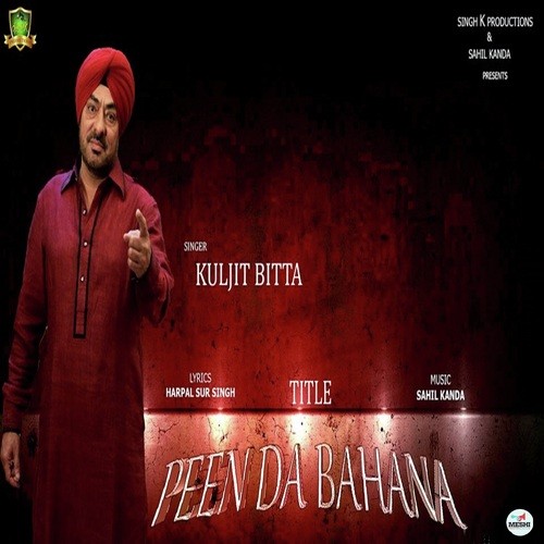 Peen Da Bahana by Kuljit Bitta - Download on PagalFree
