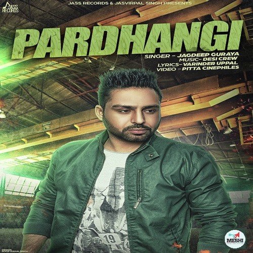 Pardhangi by Jagdeep Guraya - Download on PagalFree
