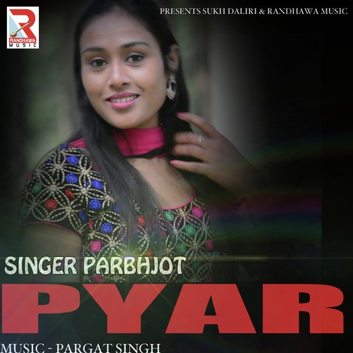 Pyar by Prabhjot - Download on PagalFree