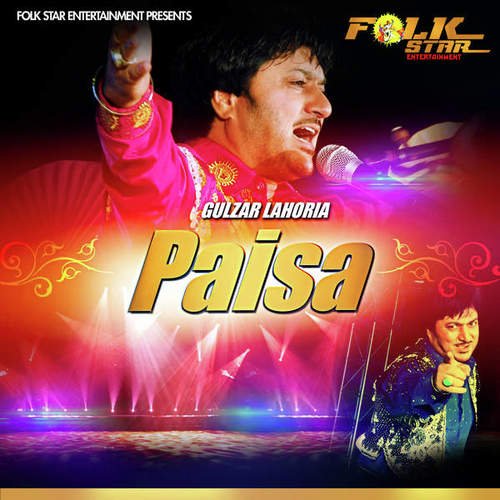 Paisa by Gulzar Lahoria - Download on PagalFree