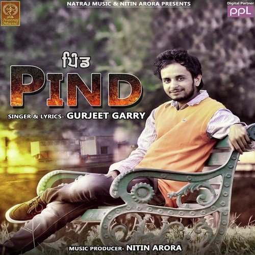 Pind by Gurjeet Garry - Download on PagalFree