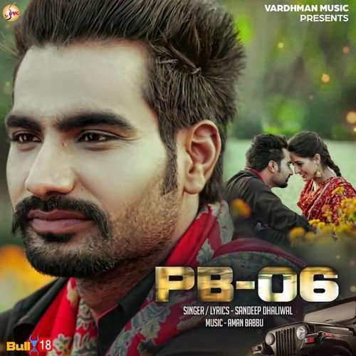 PB - 06 by Sandeep Dhaliwal - Download on PagalFree